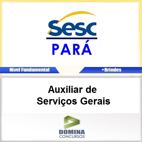 Apostila Concurso SESC DR PA 2017 Auxiliar de Serviços Gerais