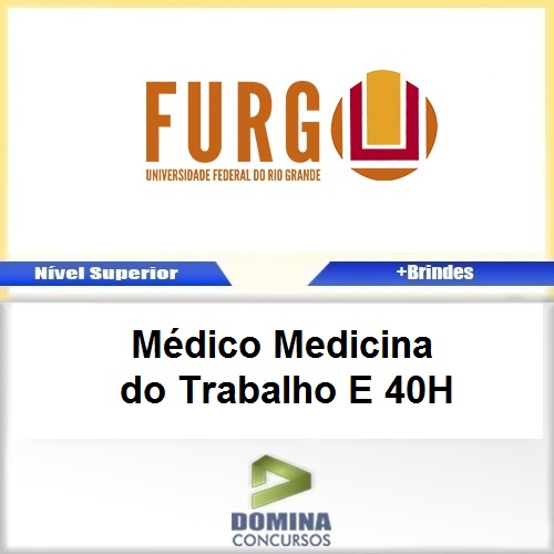 Apostila FURG 2017 Médico Medicina do Trabalho E 40H