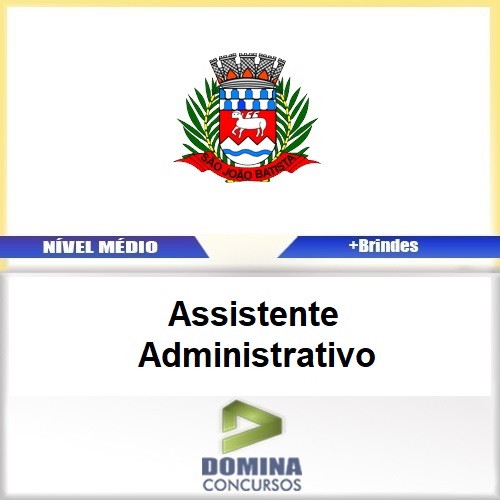 Apostila São João Batista SC 2017 Assistente Administrativo