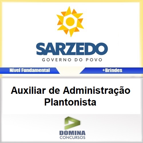 Apostila Concurso Sarzedo MG 2017 Auxiliar de ADM Plantonista