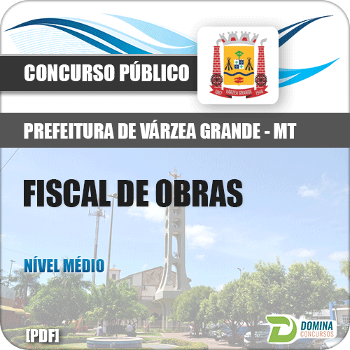 Apostila Várzea Grande MT 2017 Fiscal de Obras
