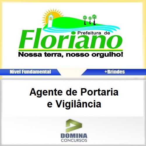 Apostila Floriano PI 2017 Agente de Portaria e Vigilância