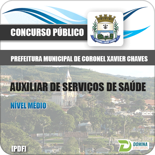 Apostila Coronel Xavier Chaves MG 2017 Auxiliar Serviços Saúde