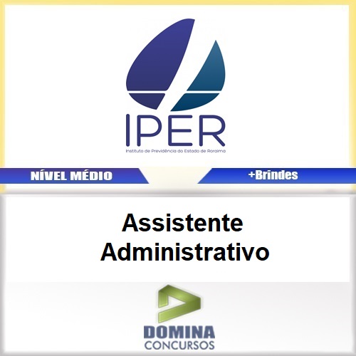 Apostila Concurso IPER RR 2017 Assistente Administrativo PDF