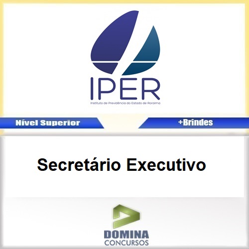 Apostila Concurso IPER RR 2017 Secretário Executivo Download