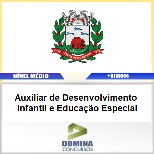 Apostila Tangará MT 2017 AUX Desenvolvimento Infantil EDU Especial