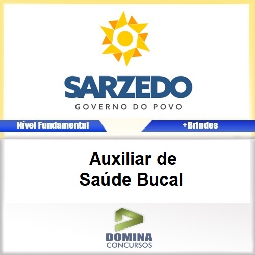 Apostila Concurso Sarzedo MG 2018 Auxiliar de Saúde Bucal