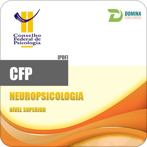 Apostila Conselho de Psicologia CFP 2017 Neuropsicologia
