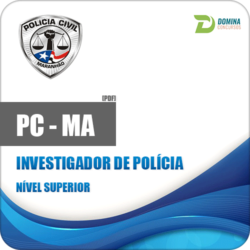 Apostila Polícia Civil do Maranhão PC MA 2018 Investigador da Polícia