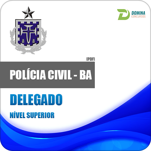 Apostila Polícia Civil da Bahia PC BA 2018 Delegado