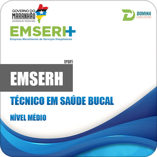 Apostila Concurso EMSERH MA 2018 Técnico em Saúde Bucal