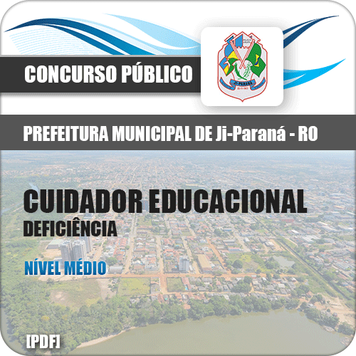 Apostila Pref de Ji Paraná RO 2018 Cuidador Educacional Deficiência