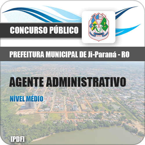 Apostila Concurso Pref de Ji Paraná RO 2018 Agente Administrativo