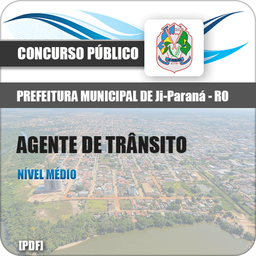Apostila Concurso Pref de Ji Paraná RO 2018 Agente de Trânsito