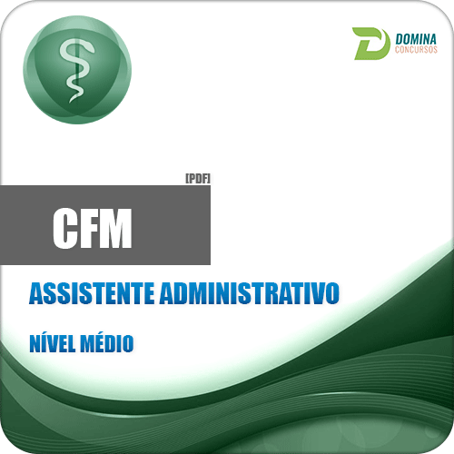 Apostila Concurso CFM 2018 Assistente Administrativo