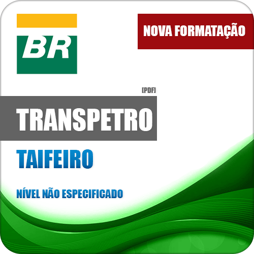 Apostila Concurso Transpetro 2018 Taifeiro