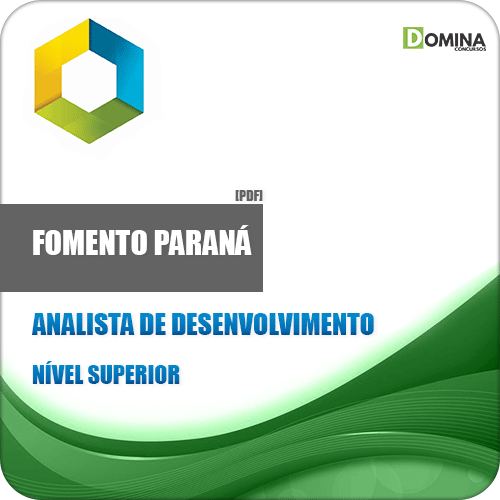 Apostila Fomento Paraná 2018 Analista de Desenvolvimento