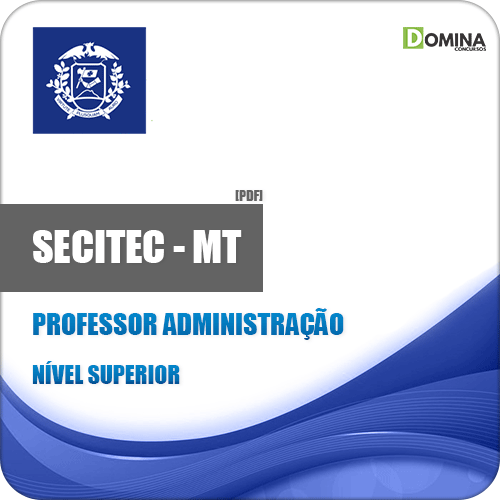 Apostila SECITEC MT 2018 Professor de Administração