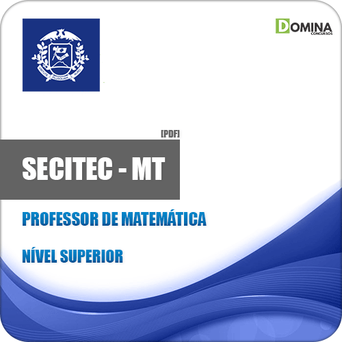 Apostila SECITEC MT 2018 Professor de Matemática