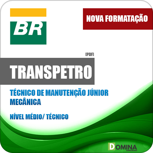Apostila Transpetro 2018 Técnico de Manutenção Júnior Mecânica
