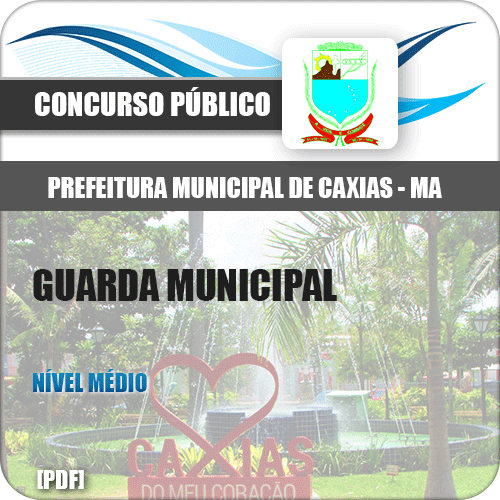 Apostila Pref Caxias MA 2018 Guarda Municipal