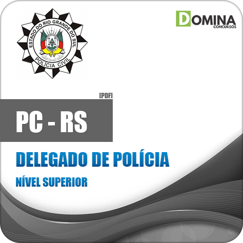 Apostila Concurso Polícia Civil PC RS 2018 Delegado de Polícia