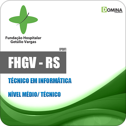 Apostila FHGV RS 2018 Técnico em Informática