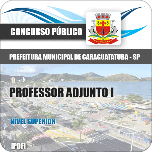 Apostila Pref Caraguatatuba SP 2018 Professor Adjunto I