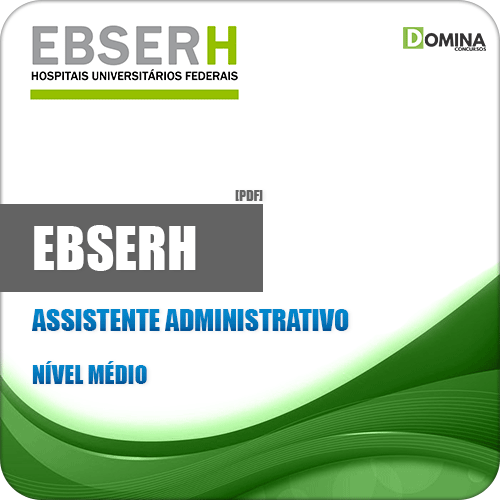 Apostila EBSERH 2018 Assistente Administrativo