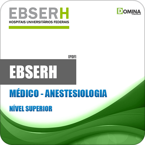 Apostila EBSERH 2018 Médico Anestesiologia