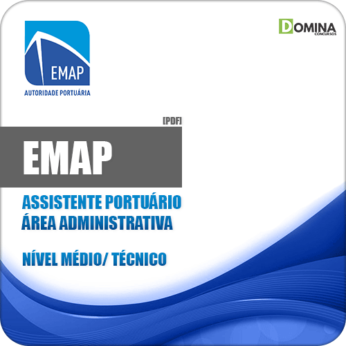 Apostila EMAP 2018 Assistente Portuário Área Administrativa