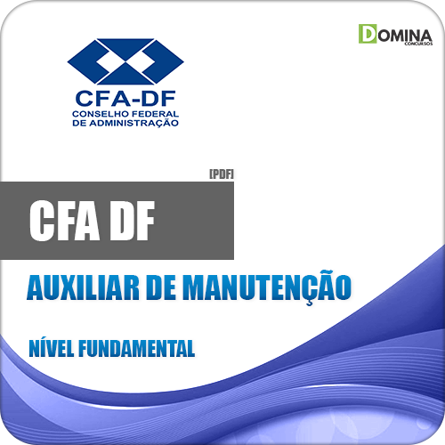 Apostila Concurso CFA DF 2018 Auxiliar de Manutenção