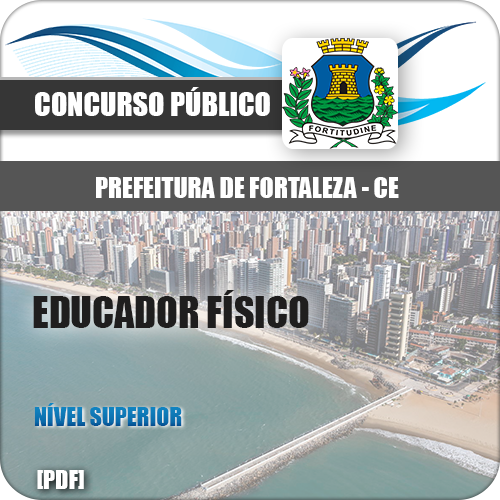 Apostila Concurso Fortaleza CE 2018 Educador Físico