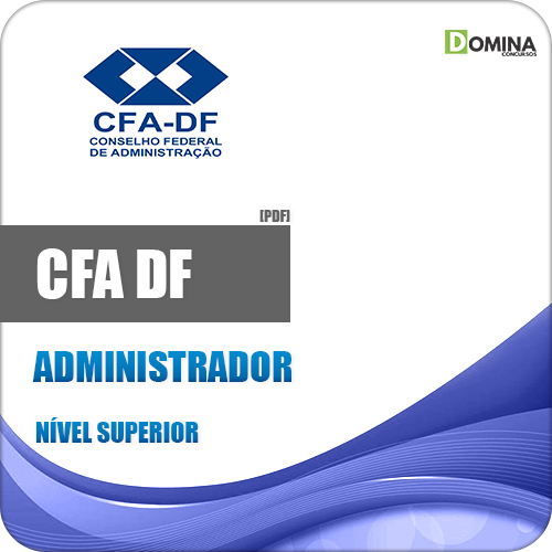 Apostila Concurso CFA DF 2018 Administrador