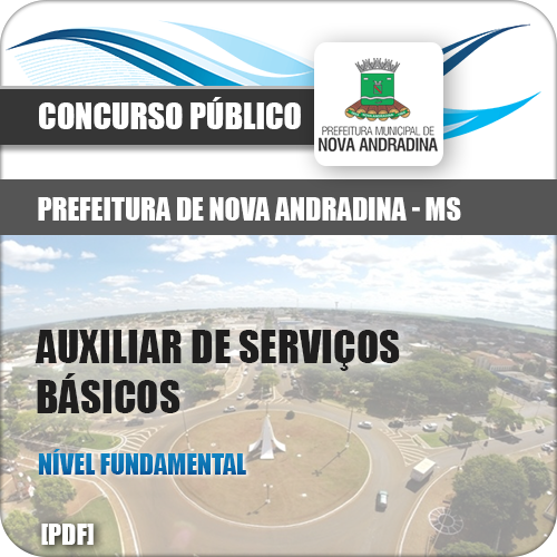 Apostila Nova Andradina MS 2018 Auxiliar de Serviços Básicos