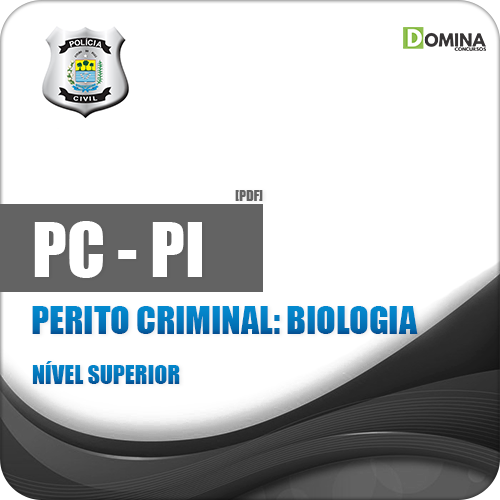 Apostila Polícia Civil do Piauí PC PI 2018 Perito Criminal Biologia