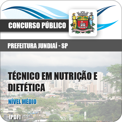 Apostila Pref Jundiaí SP 2018 Técnico em Nutrição e Dietética