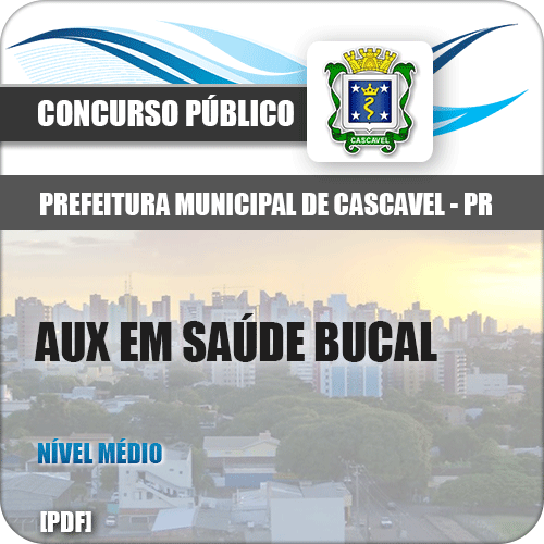 Apostila Pref Cascavel 2018 Auxiliar em Saúde Bucal