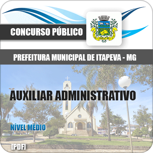 Apostila Pref Itapeva MG 2018 Auxiliar Administrativo