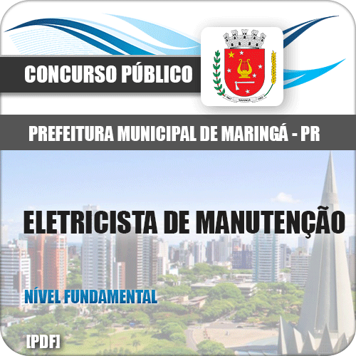 Apostila Pref Maringá PR 2018 Eletricista de Manutenção