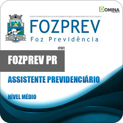 Apostila FOZPREV PR 2018 Assistente Previdenciário