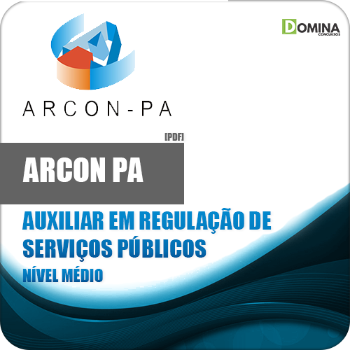 Apostila ARCON PA 2018 Aux Regulação Serv Públicos