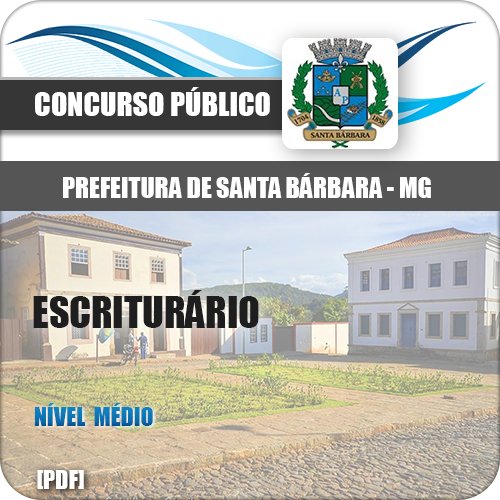 Apostila Santa Bárbara MG 2018 Escriturário