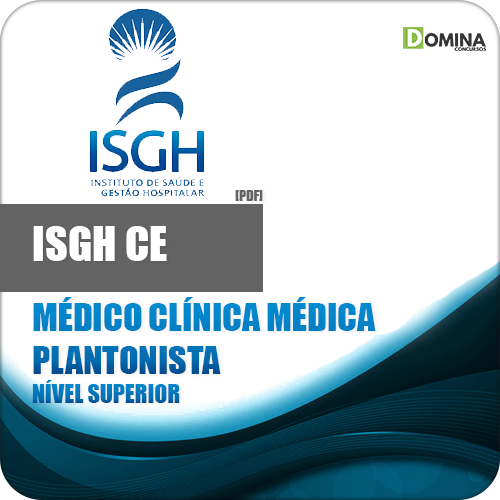 Apostila ISGH CE 2018 Médico Clínica Médica Plantonista
