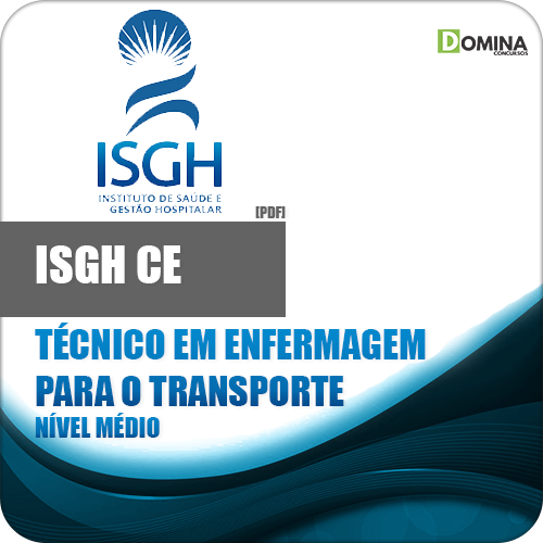 Apostila ISGH CE 2018 Técnico Enfermagem Transporte