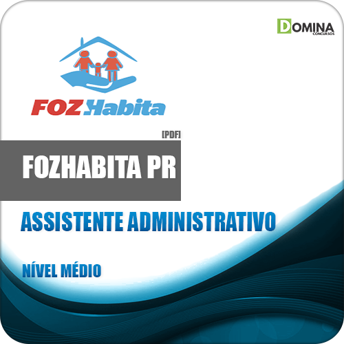 Apostila FOZHABITA PR 2018 Assistente Adm Júnior