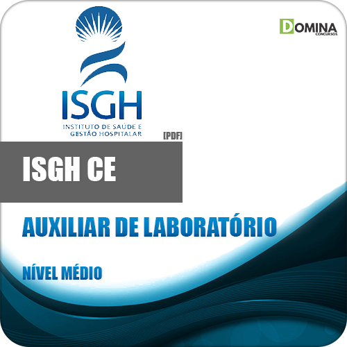 Apostila ISGH CE 2018 Auxiliar de Laboratório