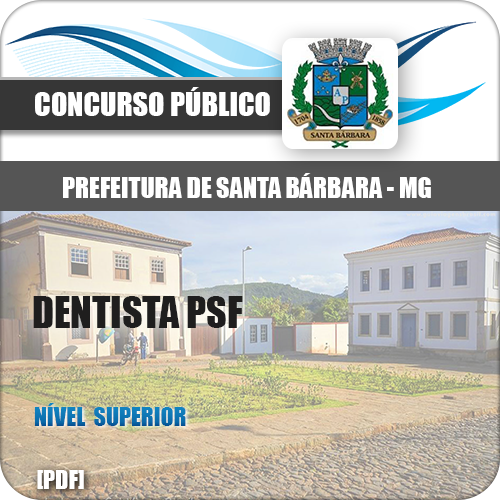 Apostila Santa Bárbara MG 2018 Dentista PSF