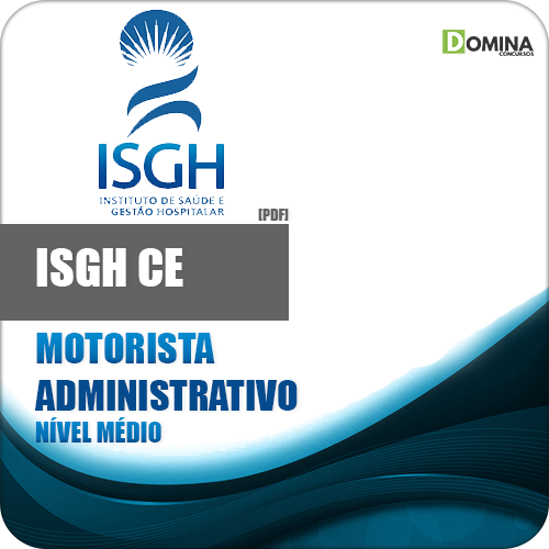 Apostila ISGH CE 2018 Motorista Administrativo