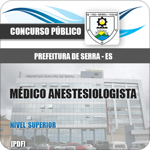 Apostila Serra ES 2018 Médico Anestesiologista